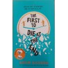The first to die at the end
