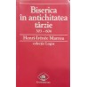 Biserica in antichitatea tarzie 303 - 604