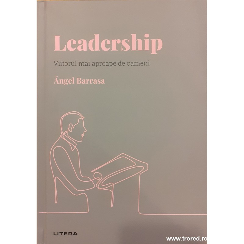 Leadership Viitorul mai aproape de oameni Descopera psihologia
