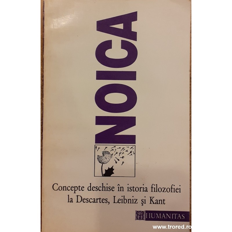 Concepte deschise in istoria filozofiei la Descartes, Leibniz si Kant