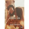 Dans in arena Jojo Moyes