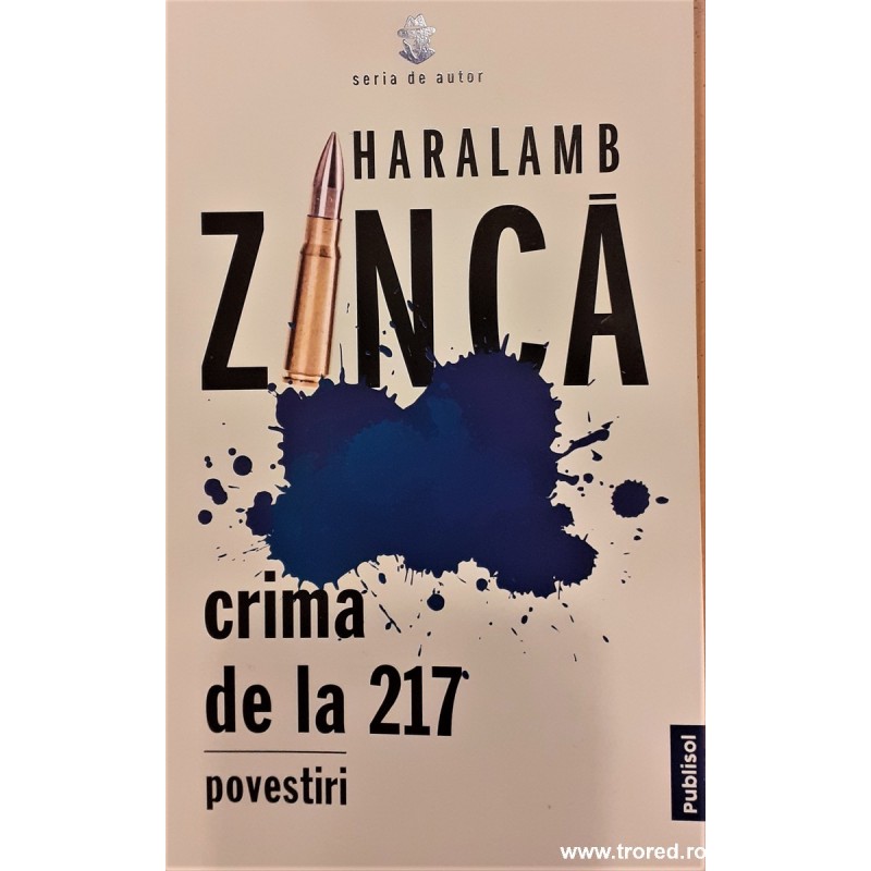 Crima de la 217 / Povestiri