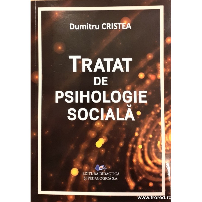 Tratat de psihologie sociala