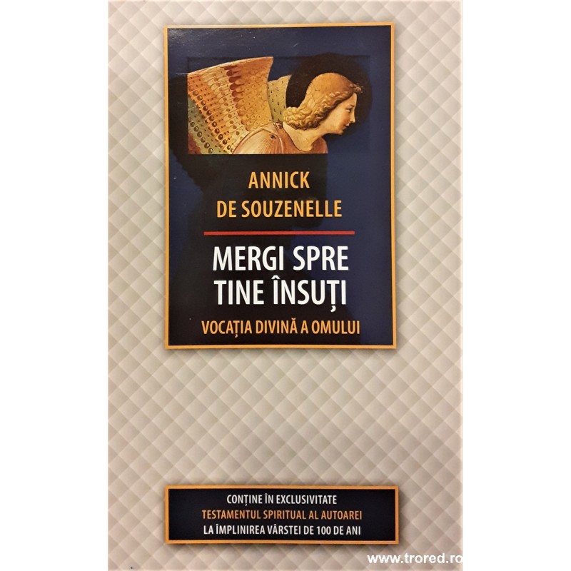 Mergi spre tine insuti. Vocatia divina a omului