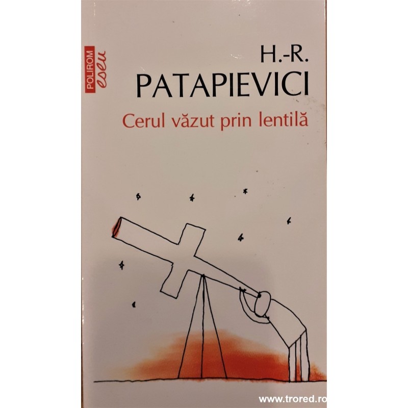 Cerul vazut prin lentila