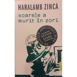 Soarele a murit in zori Pe urmele agentului B-39 cartea intai