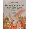 Imi place de mine asa cum sunt