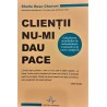 Clientii nu-mi dau pace