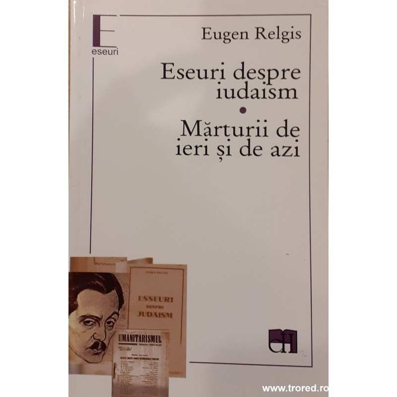 Eseuri despre iudaism Marturii de ieri si de azi