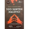 Toti suntem malefici