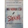 Nu vorbi cu strainii