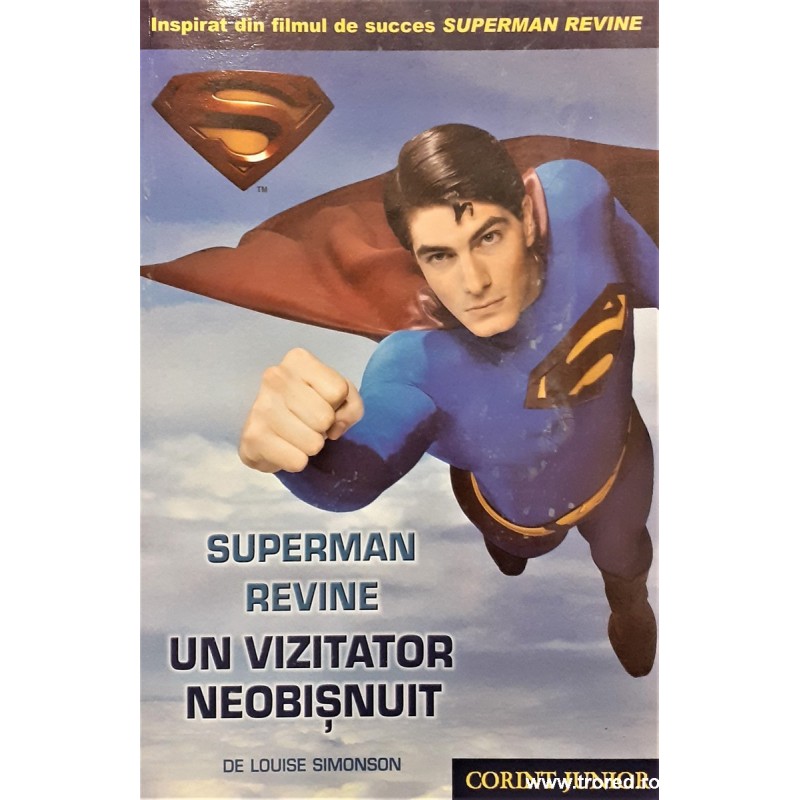Superman revine Un vizitator neobisnuit