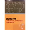 Dictionar de sinonime, antonime si paronime. Dictionarul elevului destept