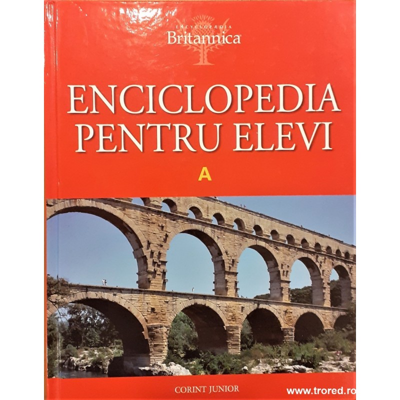Enciclopedia pentru elevi A. Encyclopedia Britannica
