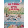 In drum spre Paradis