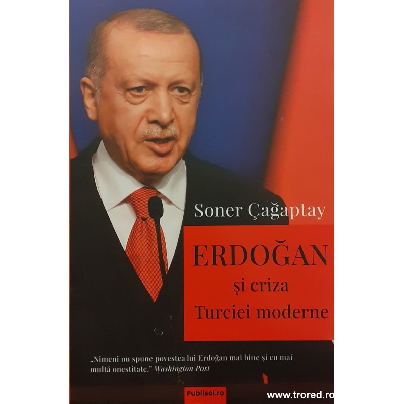 Erdogan si criza Turciei moderne