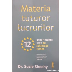 Materia tuturor lucrurilor...