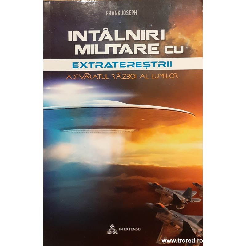 Intalniri militare cu extraterestrii Adevaratul razboi al lumilor