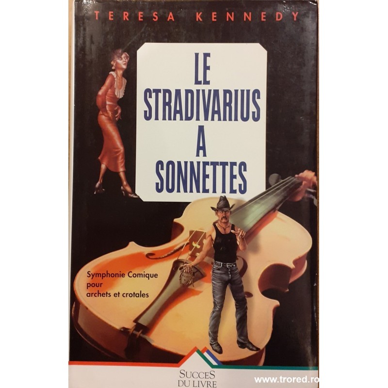 Le stradivarius a sonnettes
