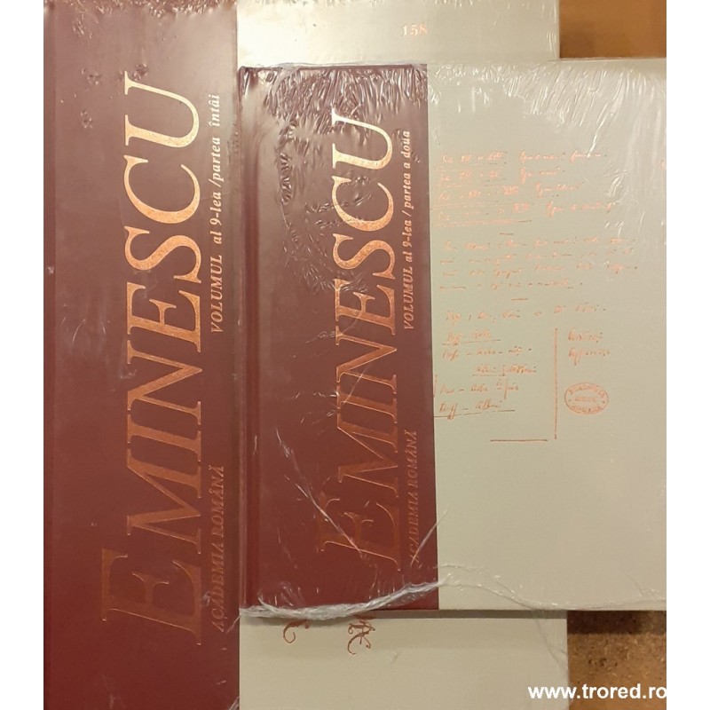 Manuscrisele Mihai Eminescu volumul a 9-lea / partea intai / partea a doua