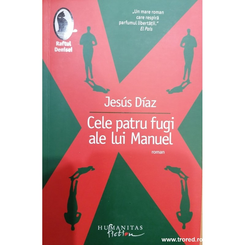 Cele patru fugi ale lui Manuel