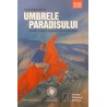 Umbrele paradisului. Scriitori romani si francezi in Uniunea Sovietica