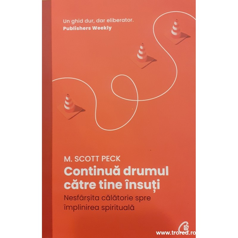 Continua drumul catre tine insuti. Nesfarsita calatorie spre implinirea spirituala
