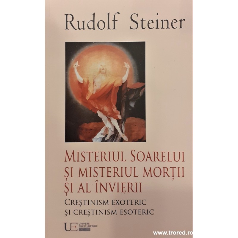 Misteriul Soarelui si misteriul mortii si al invierii