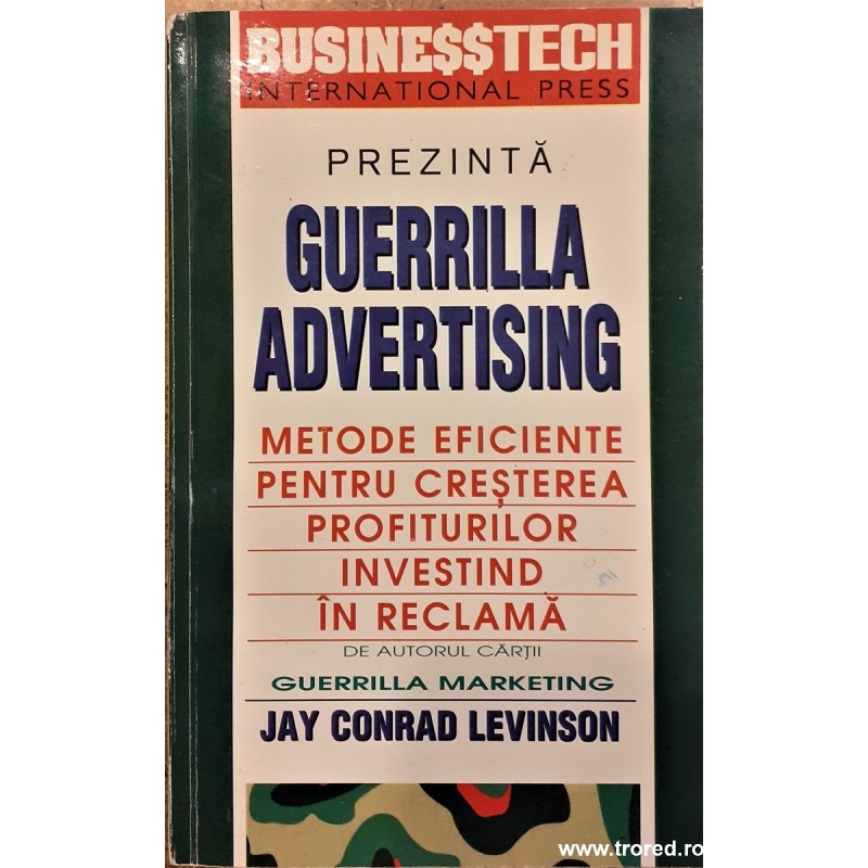 Guerrilla Advestising Metode eficiente pentru crestera profiturilor investind in reclama