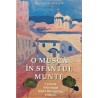 O musca in Sfantul Munte. O poveste tulburatoare despre descoperirea credintei