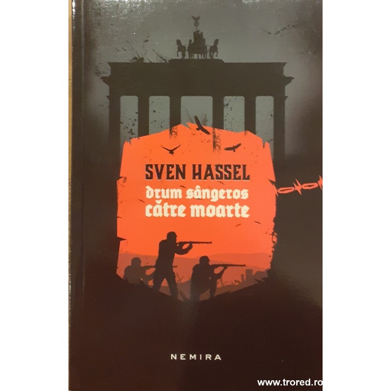 Drum sangeros catre moarte