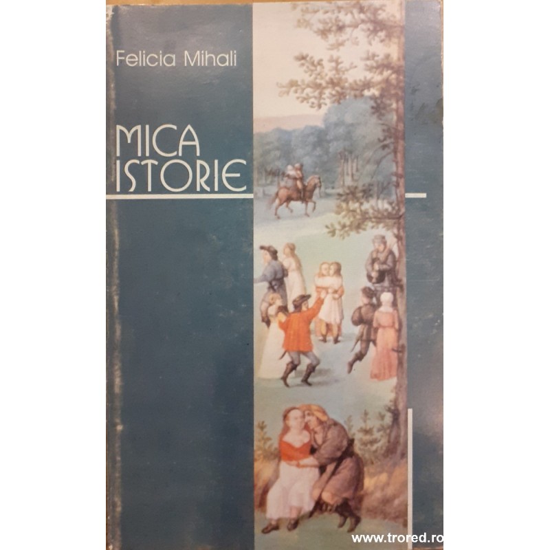 Mica istorie