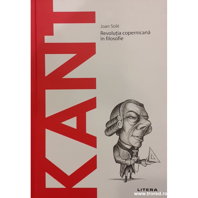 Kant Revolutia copernicana in filosofie Descopera filosofia
