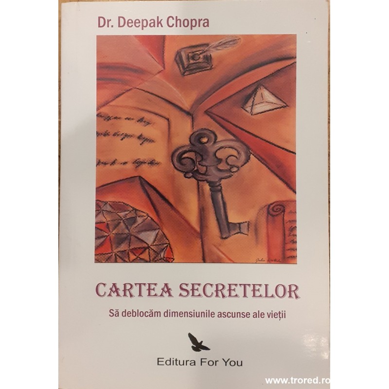 Cartea secretelor Sa deblocam dimensiunile ascunse ale vietii