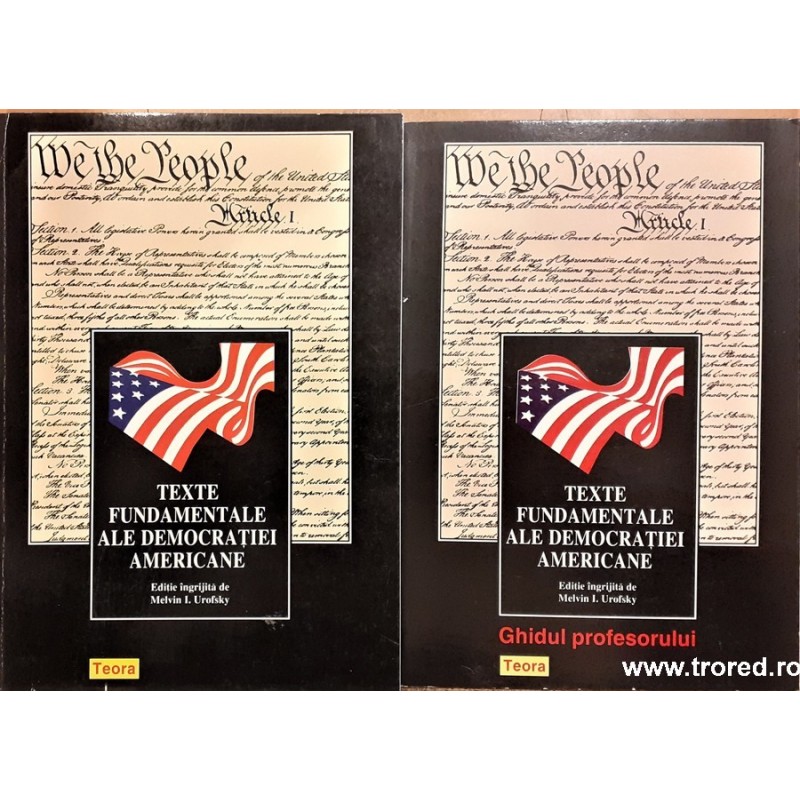 Texte fundamentale ale democratiei americane 2 volume