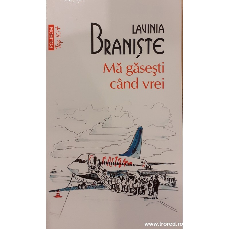 Ma gasesti cand vrei