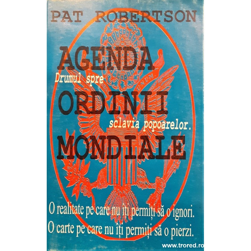 Agenda ordinii mondiale Drumul spre sclavia popoarelor