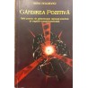 Gandirea pozitiva Ghid practic de psihoterapie rational emotiva si cognitiv comportamentala
