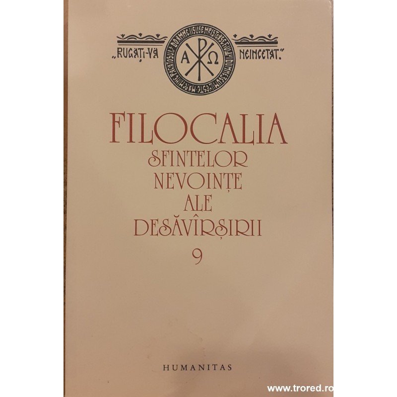 Filocalia sfintelor nevointe ale desavarsirii volumul 9