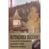 Rutenizarea Bucovinei si cauzele deznationalizarii poporului roman