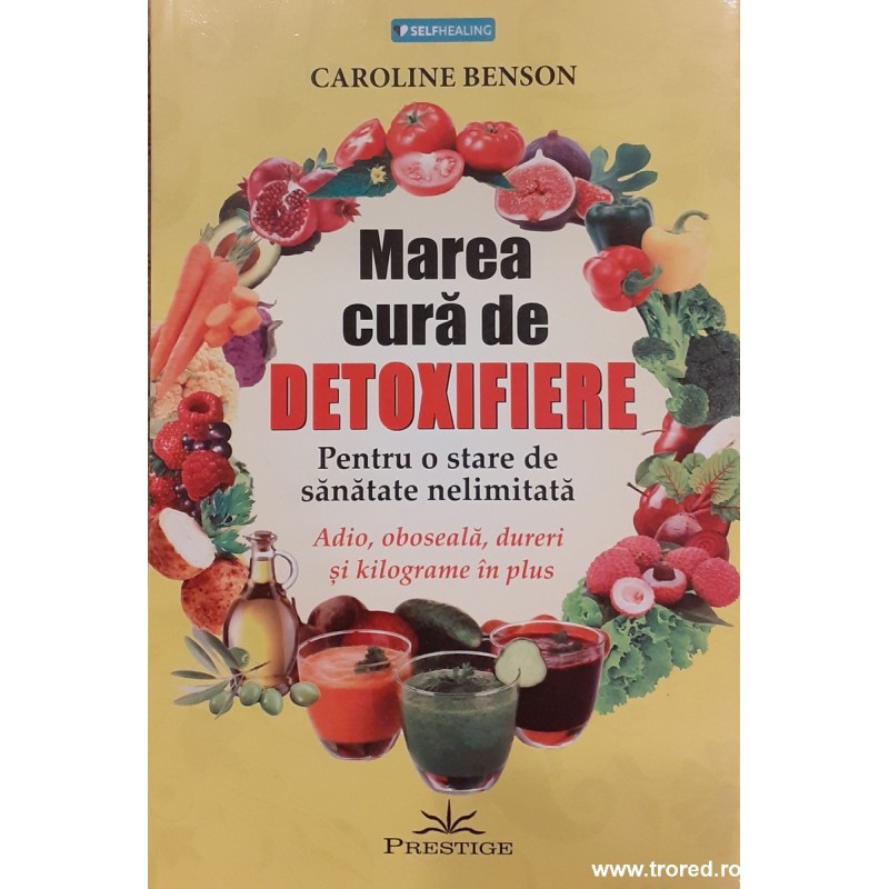 Marea cura de detoxifiere