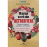 Marea cura de detoxifiere