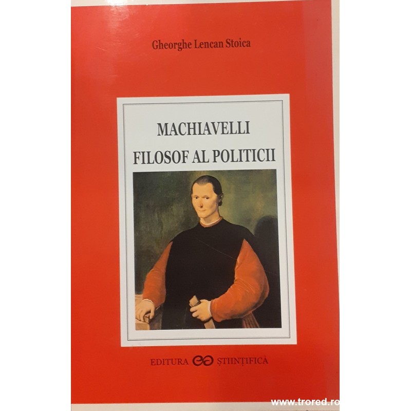 Machiavelli filosof al politicii
