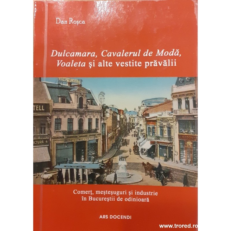 Dulcamara, Cavalerul de Moda, Voaleta si alte vestite pravalii