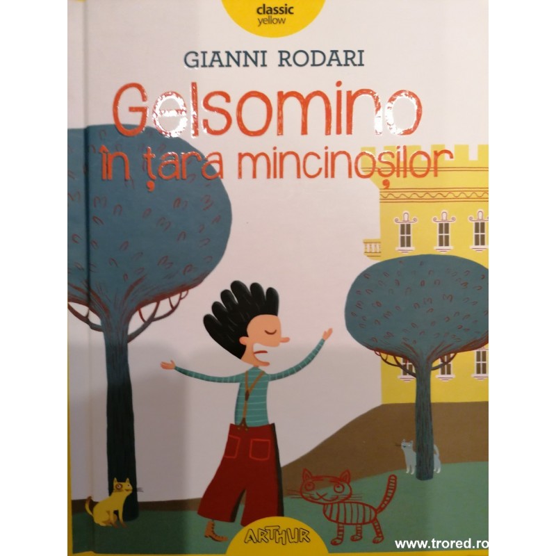 Gelsomina in tara mincinosilor