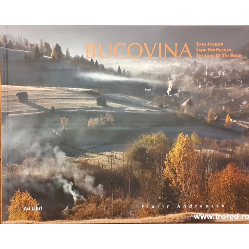 Bucovina Tara fagilor / Land der buchen / The land of the beech