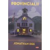 Provincialii Jonathan Dee