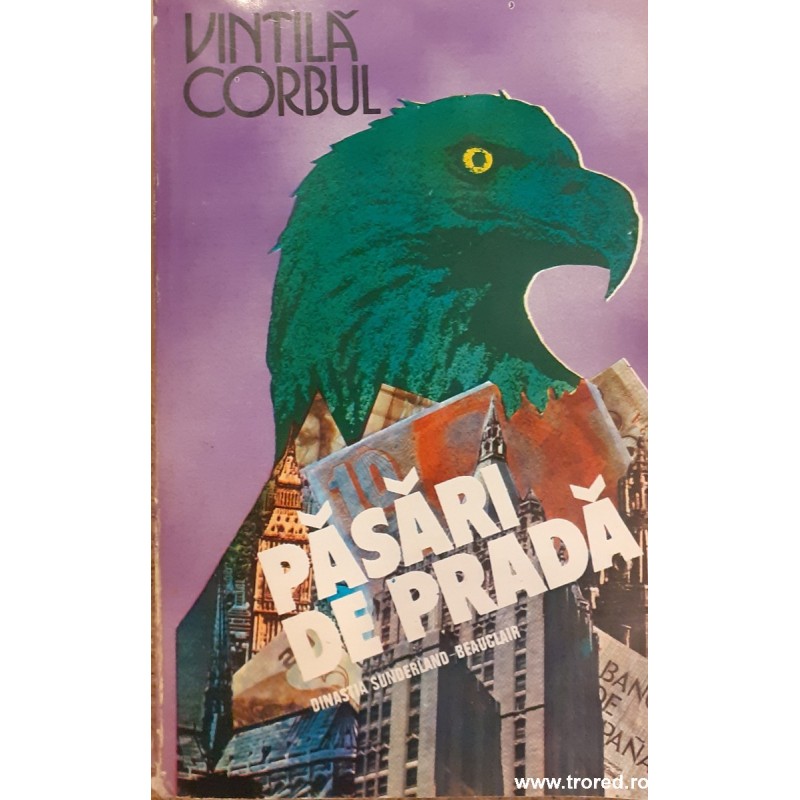 Pasari de prada Vintila Corbul volumul 2