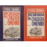 Incursiuni in civilizatia omenirii 2 volume