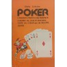 Poker, Canasta, Pinocle, 66, Pasente, Chemin de fer, 21, Bacara, Gare au Coeur, joc de Belota, Iamis